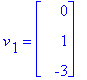 v[1] = matrix([[0], [1], [-3]])